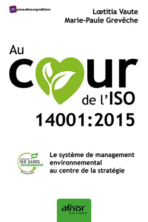 Au coeur de l'ISO 14001:2015: Le système de management environnemental au centre de la stratégie